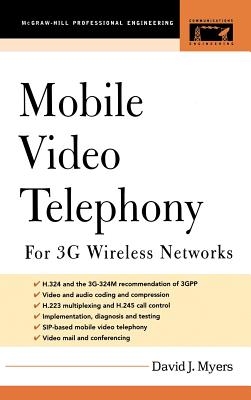 Mobile Video Telephony: For 3g Wireless Networks (Professional Engineering)