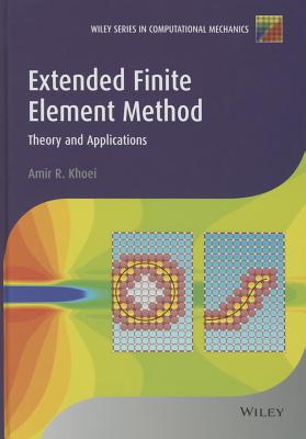 Extended Finite Element Method: Theory and Applications Cover Image