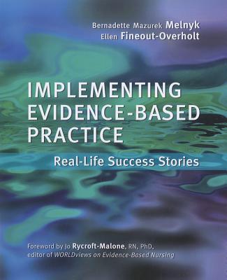 Implementing Evidence-Based Practice: Real Life Success Stories Cover Image