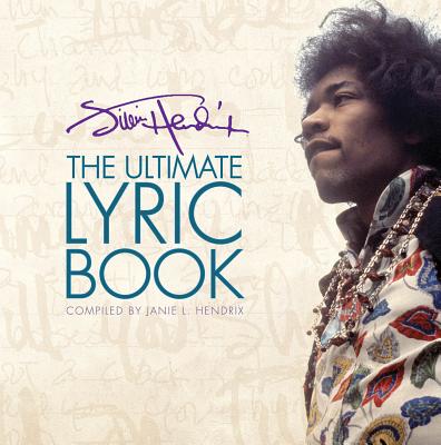 Jimi Hendrix: The Ultimate Lyric Book cover