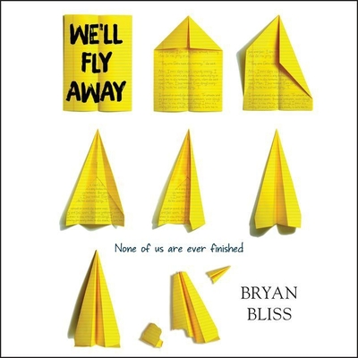 We'll Fly Away Lib/E By James Fouhey (Read by), Bryan Bliss, James Foley (Read by) Cover Image