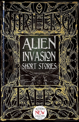 Alien Invasion Short Stories (Gothic Fantasy)