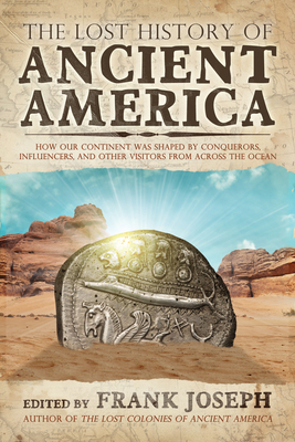 The Lost History of Ancient America Cover