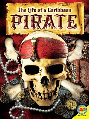 The Life of a Caribbean Pirate (Life Of...) By Ruth Owen Cover Image