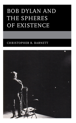 Bob Dylan and the Spheres of Existence Cover Image