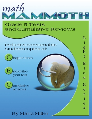 Math Mammoth Grade 5 Tests and Cumulative Reviews Cover Image