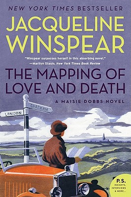 The Mapping of Love and Death: A Maisie Dobbs Novel By Jacqueline Winspear Cover Image