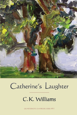 Catherine's Laughter (Quarternote Chapbook #1)