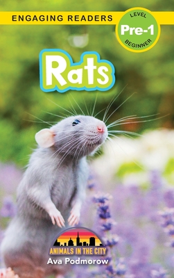 Rats: Animals in the City (Engaging Readers, Level Pre-1)
