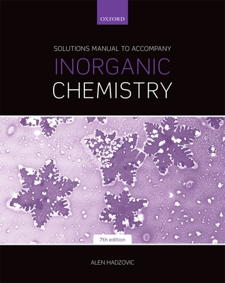 Solutions Manual to Accompany Inorganic Chemistry 7th Edition Cover Image