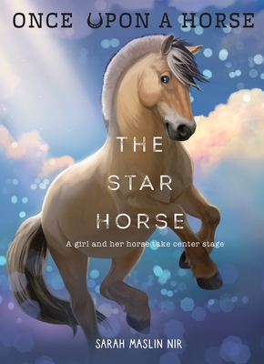 The Star Horse (Once Upon a Horse #3) Cover Image