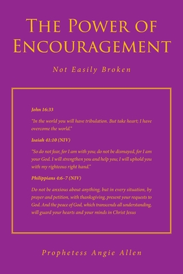 The Power of Encouragement: Not Easily Broken Cover Image