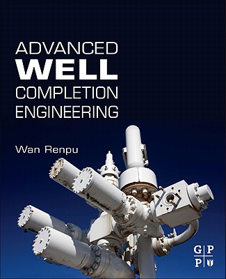 Advanced Well Completion Engineering Cover Image
