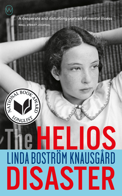 Book cover: The Helios Disaster by Linda Boström Knausgård