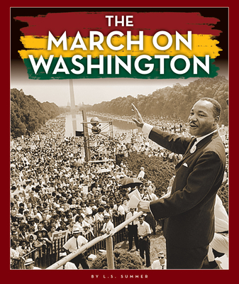The March on Washington By L. S. Summer Cover Image