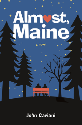 Almost, Maine By John Cariani Cover Image