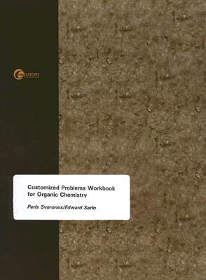 Customized Problems Workbook for Organic Chemistry Cover Image