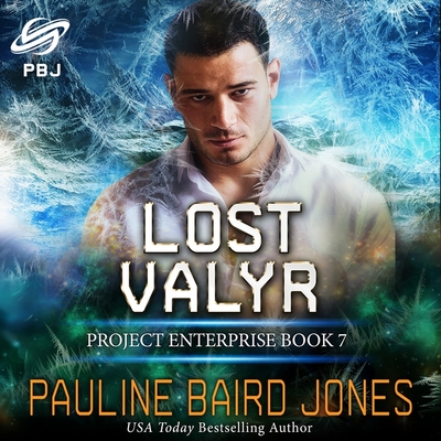 Lost Valyr Lib/E: Project Enterprise 7 (Project Enterprise Series Lib/E #7)