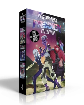 The Star Trek Prodigy Collection (Boxed Set): A Dangerous Trade; Supernova; Escape Route (Star Trek: Prodigy) Cover Image