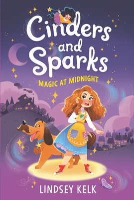 Cinders and Sparks #1: Magic at Midnight Cover Image