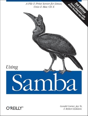 Using Samba: A File & Print Server for Linux, UNIX & Mac OS X Cover Image