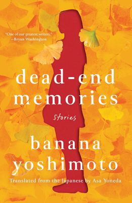 Dead-End Memories: Stories Cover Image