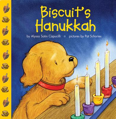 Biscuit's Hanukkah: A Hanukkah Holiday Book for Kids Cover Image