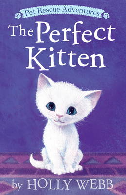 Cover for The Perfect Kitten (Pet Rescue Adventures)
