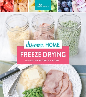 Discover Home Freeze Drying  Cover Image