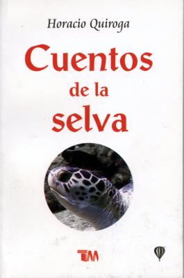 Cuentos de la Selva: Tales of the Jungle Cover Image