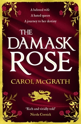 The Damask Rose: The Rose Trilogy Cover Image
