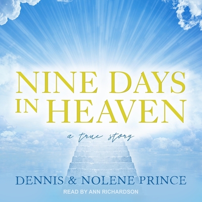 Nine Days in Heaven: A True Story Cover Image