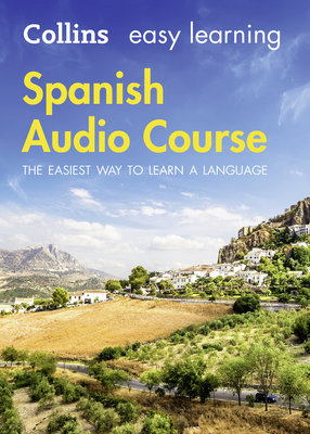 Spanish Audio Course (Collins Easy Learning Audio Course)