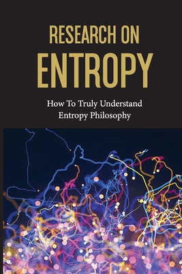 ENTROPY: The Greatest Blunder in the History of Science