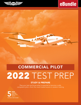 Commercial Pilot Test Prep 2022: Study & Prepare: Pass Your Test and Know What Is Essential to Become a Safe, Competent Pilot from the Most Trusted So By ASA Test Prep Board Cover Image