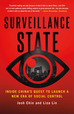 Surveillance State: Inside China's Quest to Launch a New Era of Social Control Cover Image