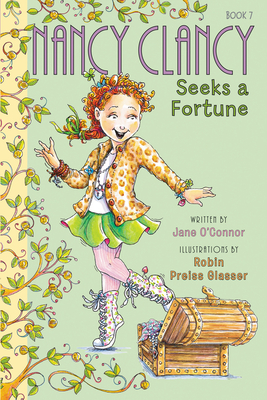 Fancy Nancy: Nancy Clancy Seeks a Fortune Cover Image