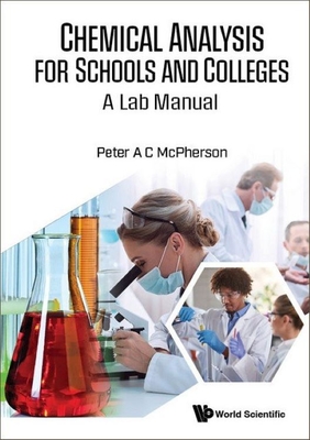 Chemical Analysis for Schools & Colleges: A Lab Manual Cover Image
