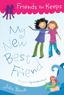 Cover for My New Best Friend (Friends for Keeps)