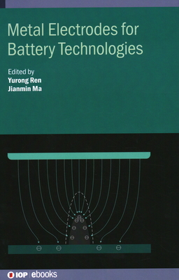 Metal Electrodes for Battery Technologies Cover Image