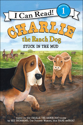 Charlie the Ranch Dog: Stuck in the Mud (I Can Read! - Level 1)