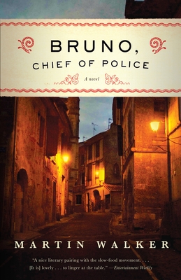 Bruno, Chief of Police: A Mystery of the French Countryside (Bruno, Chief of Police Series #1) Cover Image