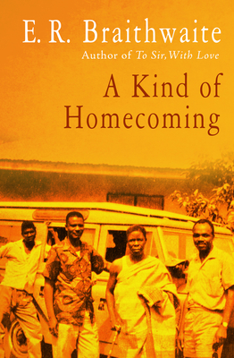 A Kind of Homecoming By E. R. Braithwaite Cover Image
