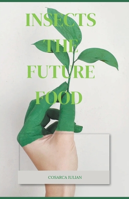 Insects the Future Food Cover Image