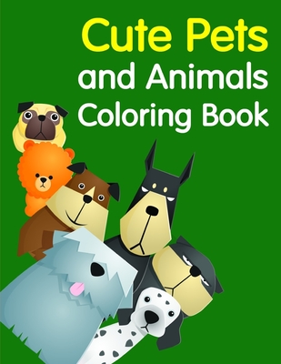 Cute Pets and Animals Coloring Book: Cute Christmas Animals and Funny Activity for Kids By J. K. Mimo Cover Image