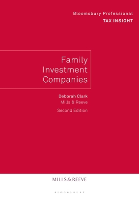 Bloomsbury Professional Tax Insight - Family Investment Companies By Deborah Clark Cover Image