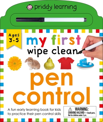 My First Wipe Clean: Pen Control: A fun early learning book for kids to practice their pen control skills By Roger Priddy Cover Image