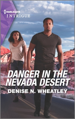 Danger in the Nevada Desert By Denise N. Wheatley Cover Image