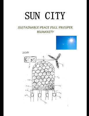 Sun City: Sustainable Peace Full Prosper Humanity: Solar Tree