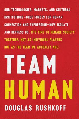 Team Human By Douglas Rushkoff Cover Image
